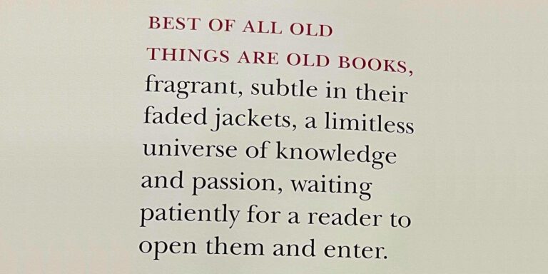 Best of All Old Thins are Old Books.